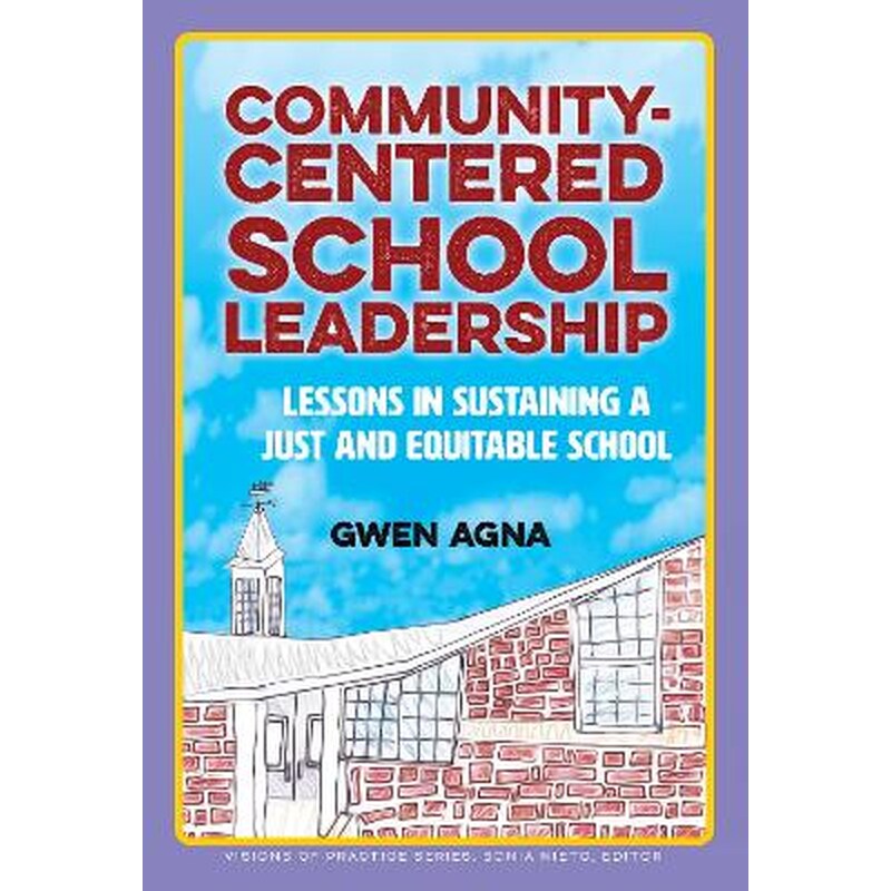 Community-Centered School Leadership