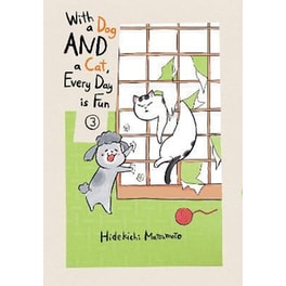 With A Dog And A Cat, Every Day Is Fun, Vol. 3