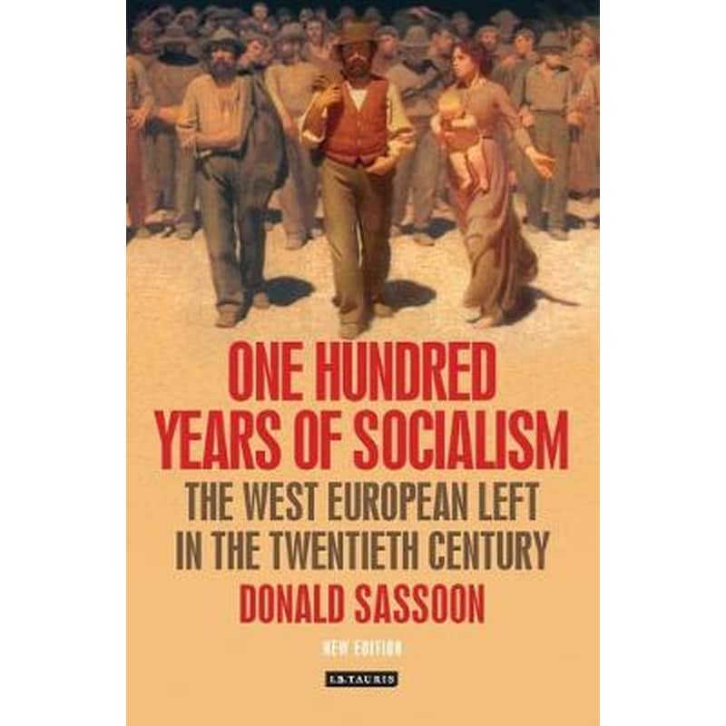 One Hundred Years of Socialism