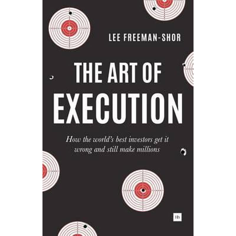 The Art of Execution