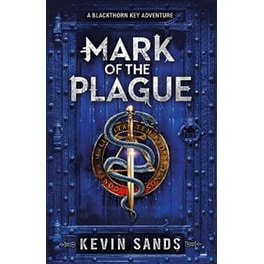 Mark of the Plague (A Blackthorn Key Adventure)