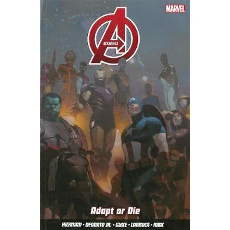 Avengers Vol. 4- Adapt Or Die Vol. 4 Avengers Vol. 4- Adapt Or Die Adapt or Die