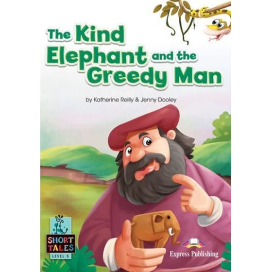 The Kind Elephant and the Greedy Man, Student's Book (with DigiBooks App)(+ Audios, + Key Download) image 0