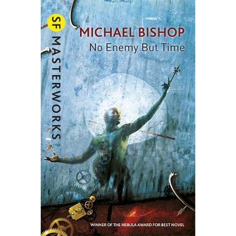 No Enemy But Time