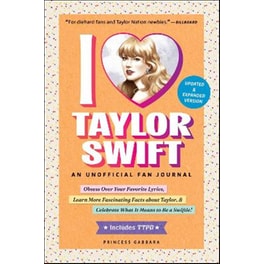 I Love Taylor Swift Updated & Expanded Version