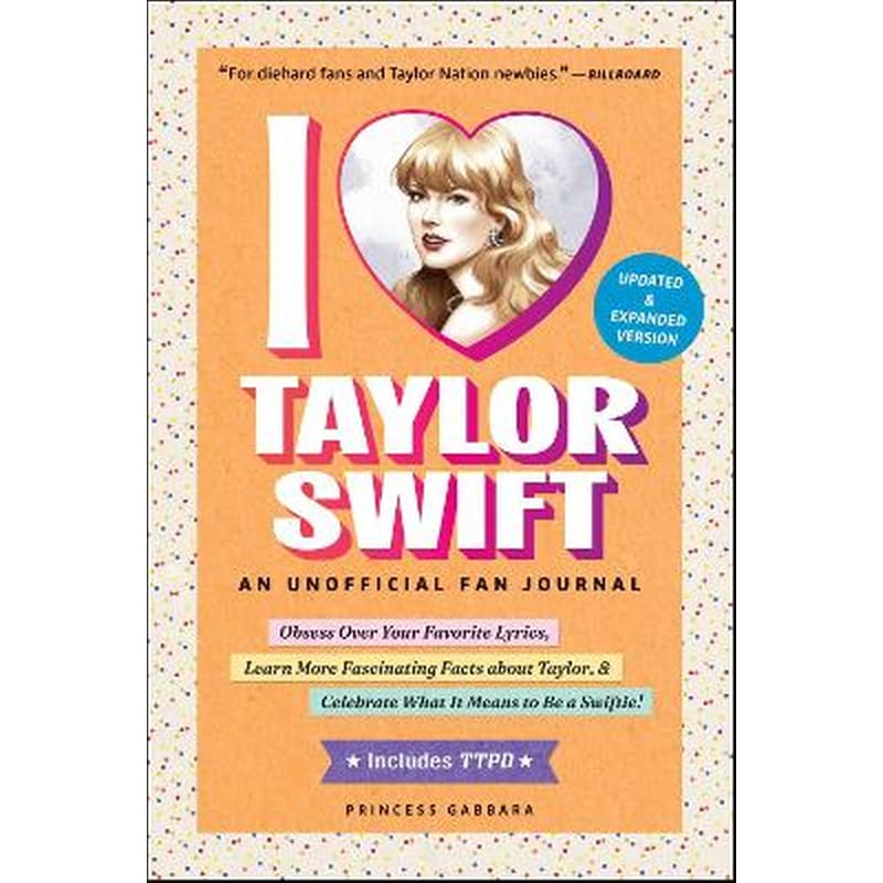 I Love Taylor Swift Updated Expanded Version