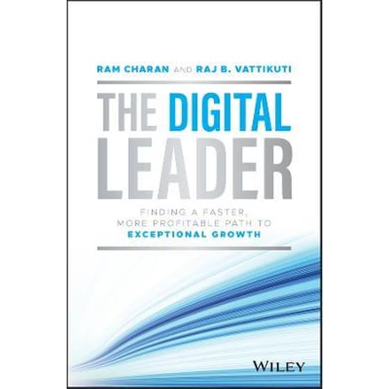 The Digital Leader - Finding a Faster, More Profitable Path to Exceptional Growth image 0