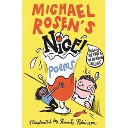 Michael Rosen's NICE! Poems