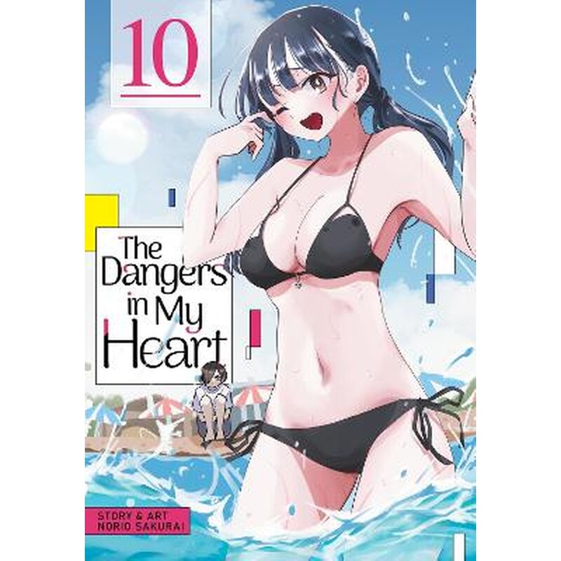 The Dangers in My Heart Vol. 10