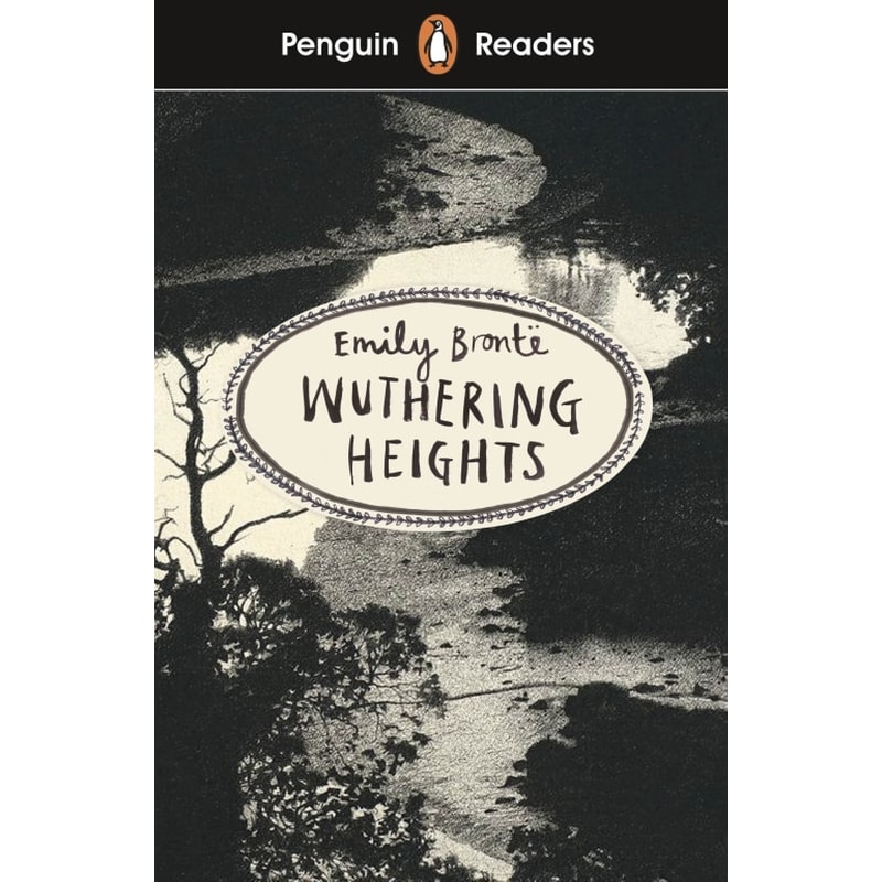 Wuthering Heights- Penguin Reader Level 5