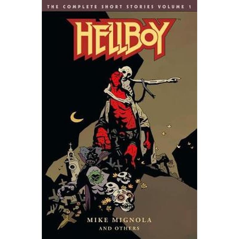 Hellboy: The Complete Short Stories Volume 1