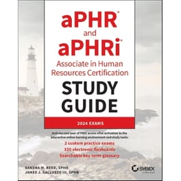 aPHR and aPHRi Associate in Human Resources Certification Study Guide