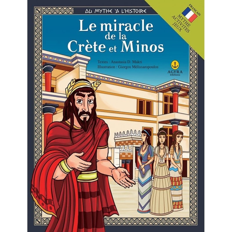 Le miracle de la Crète et Minos - Το θαύμα της Κρήτης και ο Μίνωας