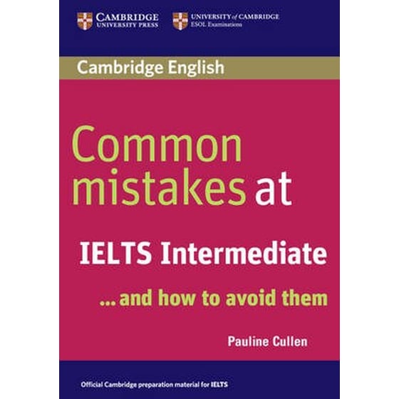 Common Mistakes at IELTS Intermediate Common Mistakes at IELTS Intermediate- And How to Avoid Them image 0