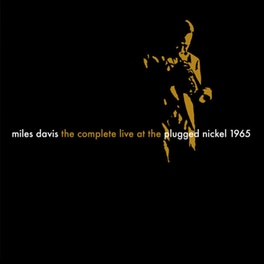 The Complete Plugged Nickel Live 1965 (10 LP)