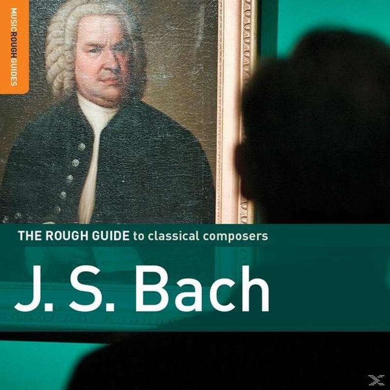 The Rough Guide: J.S. Bach