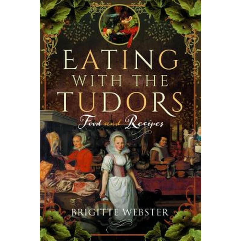 Eating with the Tudors