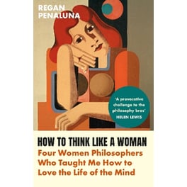 How to Think Like a Woman
