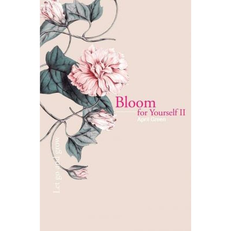 Bloom for Yourself II