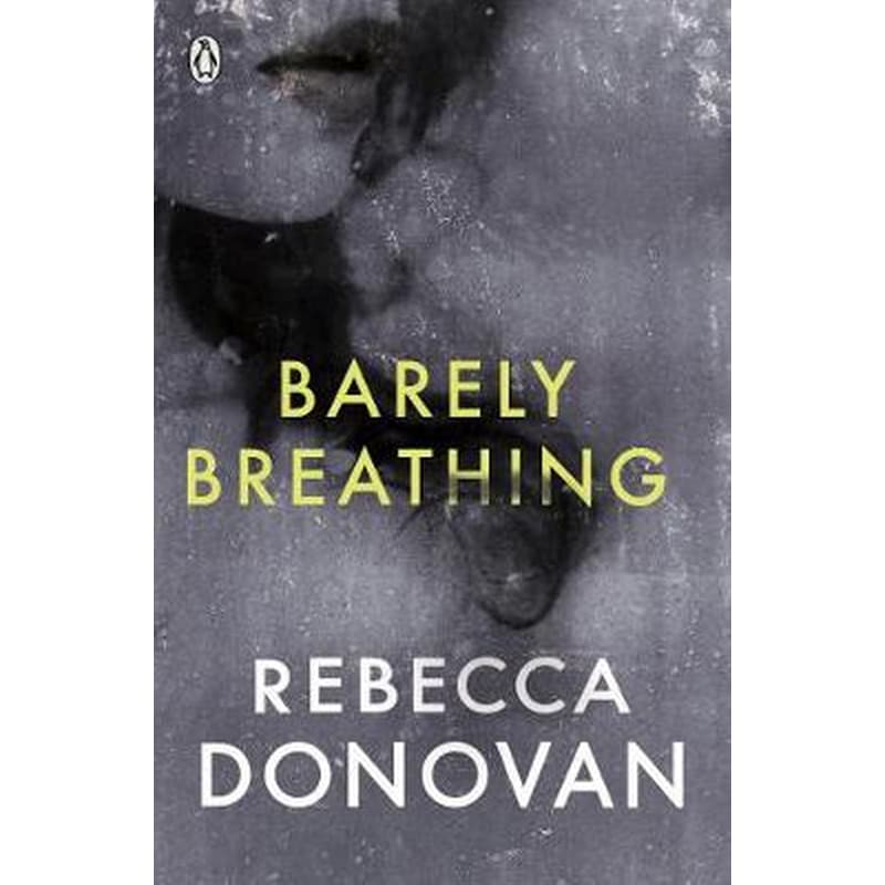 Barely Breathing (The Breathing Series #2)