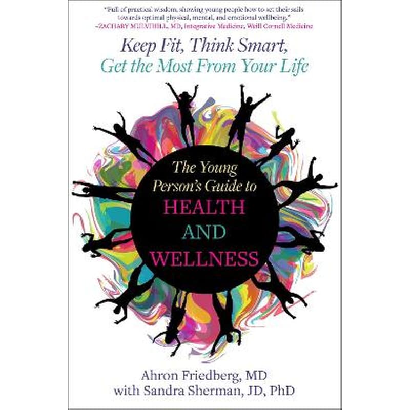 The Young Persons Guide to Health and Wellness