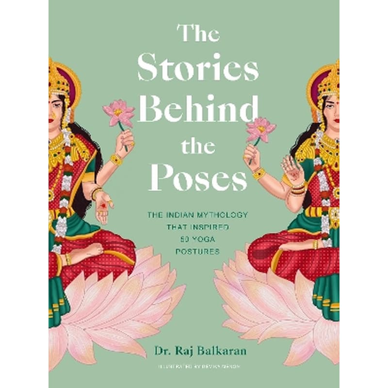 The Stories Behind the Poses