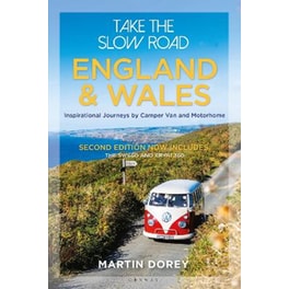 Take The Slow Road - England And Wales (2nd Edition)