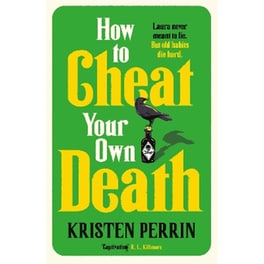 How to Cheat Your Own Death