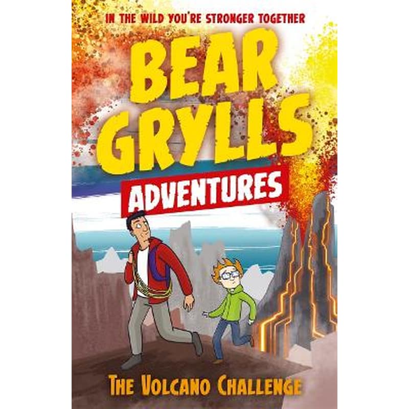 A Bear Grylls Adventure 7: The Volcano Challenge