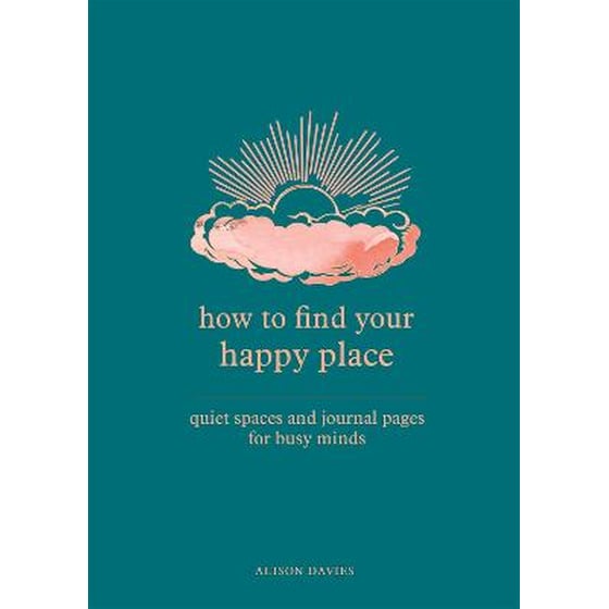 How to Find Your Happy Place image 0