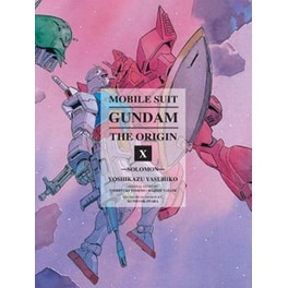 Mobile Suit Gundam- the Origin Volume 10