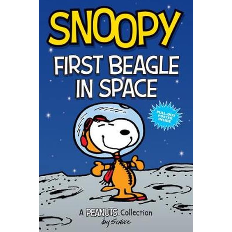 Snoopy- First Beagle in Space (PEANUTS AMP Series Book 14)