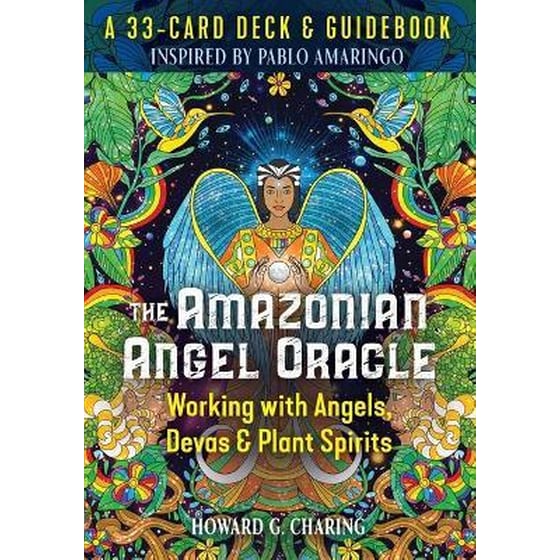 The Amazonian Angel Oracle : Working with Angels, Devas, and Plant Spirits image 0