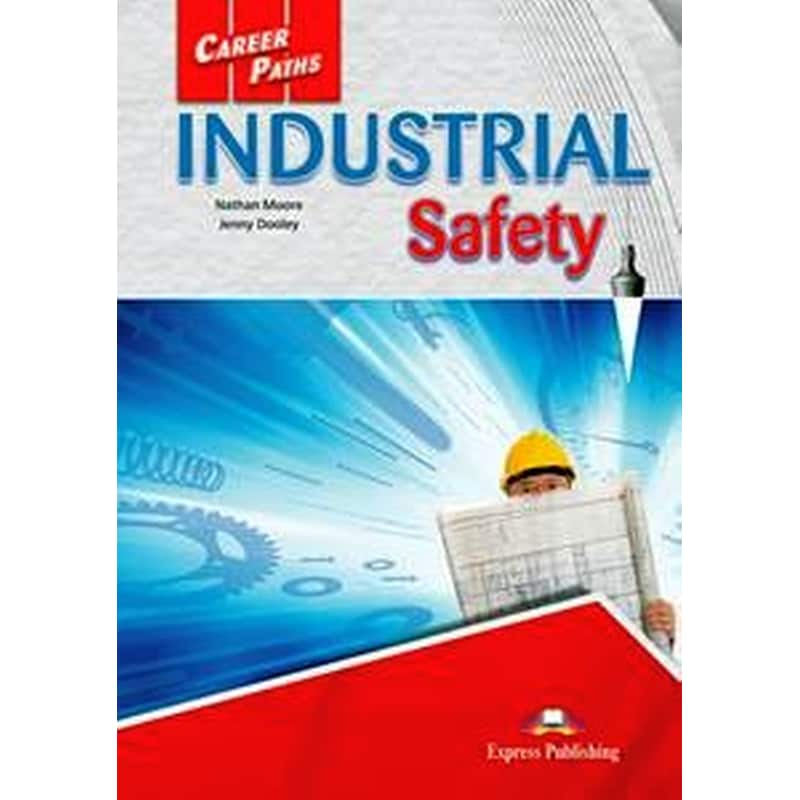 Career Paths Industrial Safety St/Bk (+D