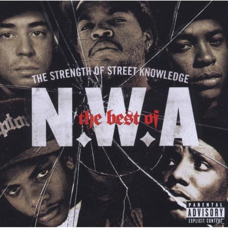 The Best Of N.W.A: The Strength Of Street Knowledg