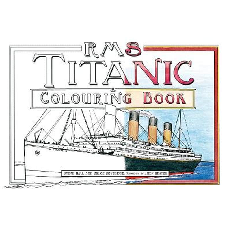 RMS Titanic Colouring Book