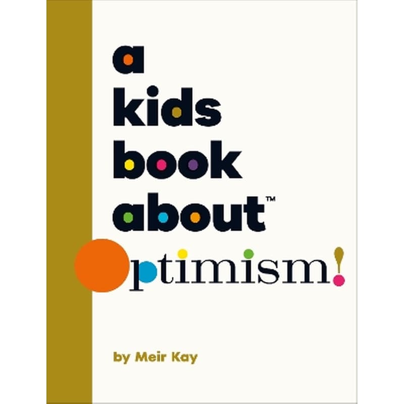 A Kids Book About Optimism