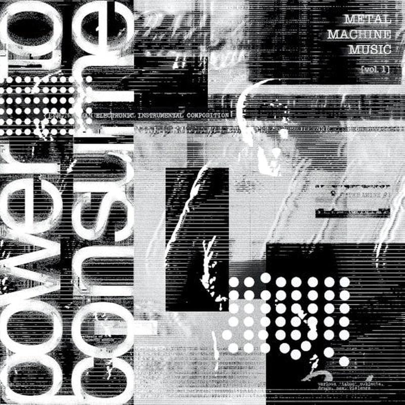 Metal Machine Music: Power To Consume Vol.1 (2LP)