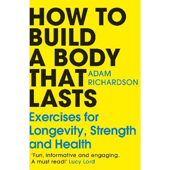 How To Build a Body That Lasts image 0
