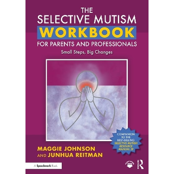 The Selective Mutism Workbook for Parents and Professionals image 0