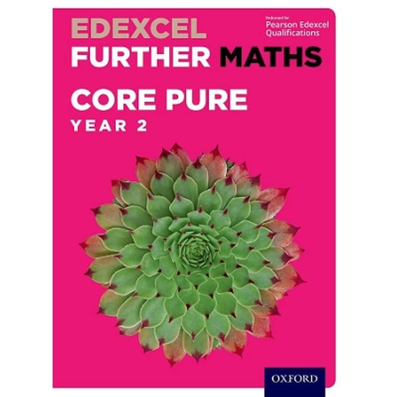 Edexcel Further Maths: Core Pure Year 2 Student Book
