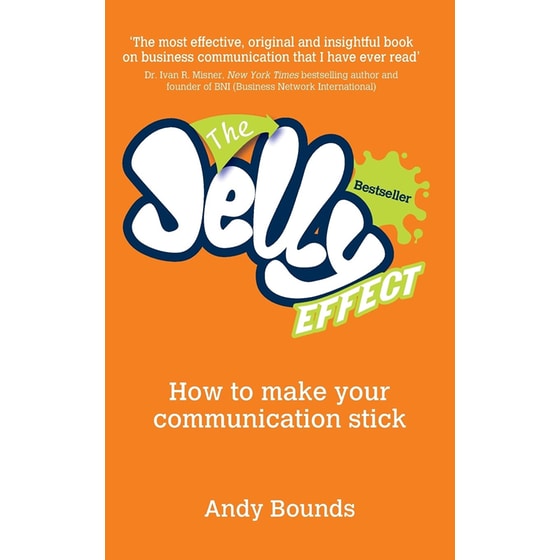The Jelly Effect: How to Make Your Communication Stick image 0