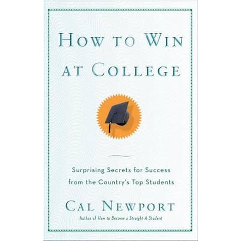 How to Win at College