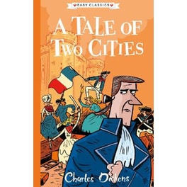 A Tale of Two Cities (Easy Classics)