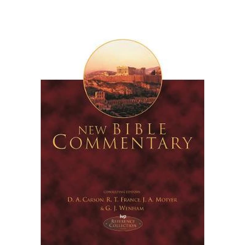 New Bible Commentary : 21st Century Edition