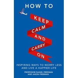 How to Keep Calm and Carry On