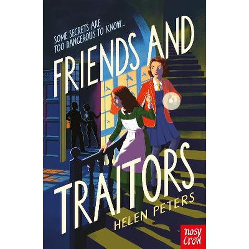 Friends and Traitors