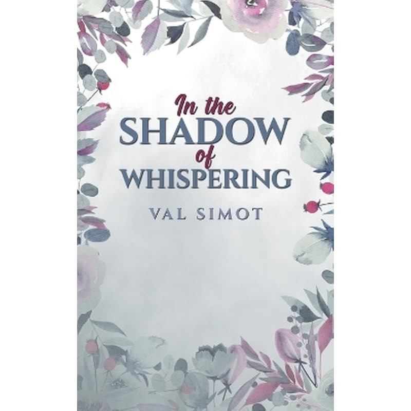 In the Shadow of Whispering