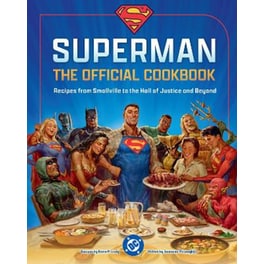 DC:&nbsp;Superman: The Official Cookbook
