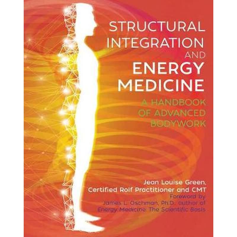 Structural Integration and Energy Medicine